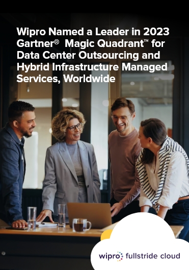 Wipro Named a Leader in 2023 Gartner® Magic Quadrant™ for Data Center Outsourcing and Hybrid Infrastructure Managed Services, Worldwide